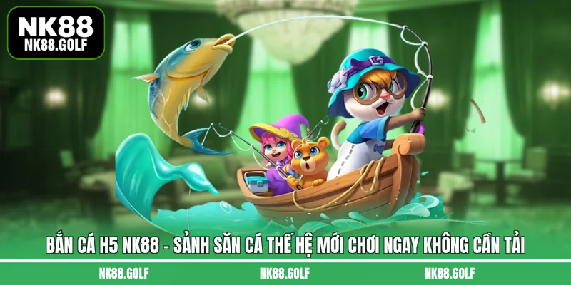 bắn cá h5