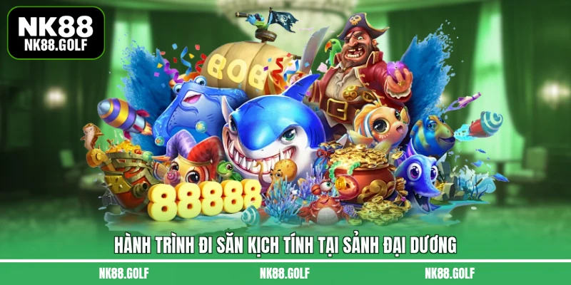 Hành trình đi săn kịch tính tại sảnh đại dương