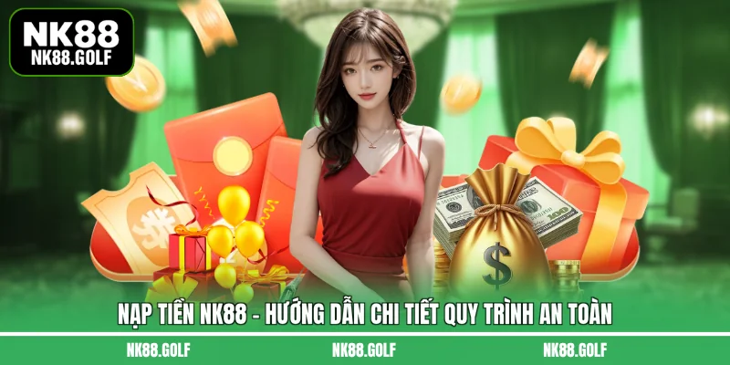 Nạp Tiền NK88