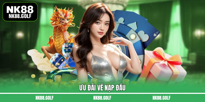 Ưu đãi về nạp đầu