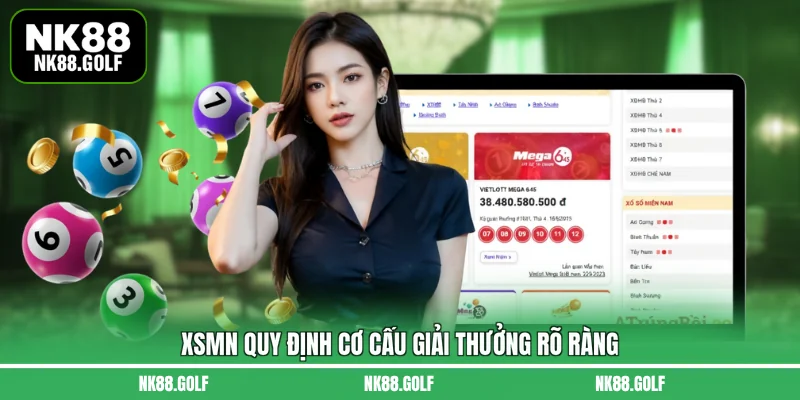 XSMN quy định cơ cấu giải thưởng rõ ràng